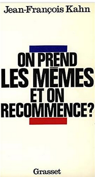 « On prend les mêmes et on recommence ? »