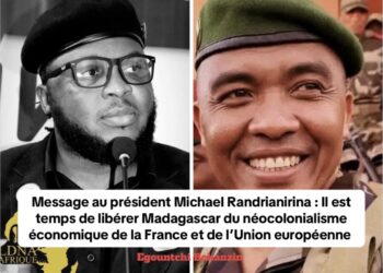URGENT 🚨 📣Message au président Michael Randrianirina : Il est temps de libérer Madagascar 🇲🇬 du néocolonialisme économique de la France 🇫🇷 et de l’Union européenne 🇪🇺