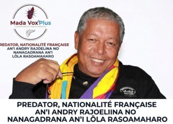 AFFAIRE #PREDATOR , #NATIONALITÉ_FRANÇAISE SY NY FANIMBAN’NY FITONDRANA TEO ALOHA AN’I #LÔLA_RASOAMAHARO