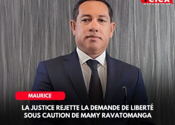 𝐌𝐀𝐔𝐑𝐈𝐂𝐄 : 𝐋𝐀 𝐉𝐔𝐒𝐓𝐈𝐂𝐄 𝐑𝐄𝐉𝐄𝐓𝐓𝐄 𝐋𝐀 𝐃𝐄𝐌𝐀𝐍𝐃𝐄 𝐃𝐄 𝐋𝐈𝐁𝐄𝐑𝐓𝐄́ 𝐒𝐎𝐔𝐒 𝐂𝐀𝐔𝐓𝐈𝐎𝐍 𝐃𝐄 𝐌𝐀𝐌𝐘 𝐑𝐀𝐕𝐀𝐓𝐎𝐌𝐀𝐍𝐆𝐀